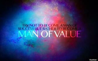 Man Of Value Inspirational Quotes Quotivee