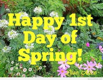 Happy Spring 1st Day Of Pics Quotes