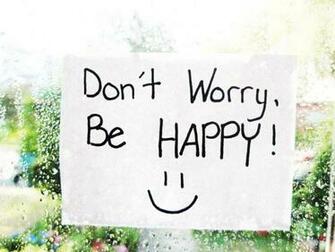 Don T Worry Be Happy By Skarpiagirl