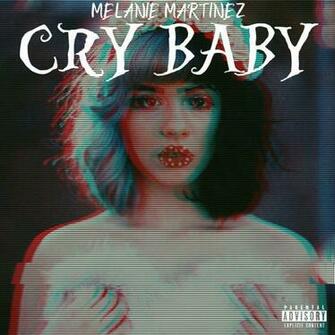 Melanie Martinez Cry Baby Album Version By Letmebeheezus On