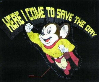 Mighty Mouse Here I Come To Save The Day On