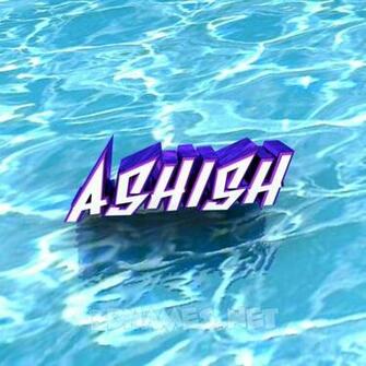 3d Name Wallpaper Image For The Of Ashish
