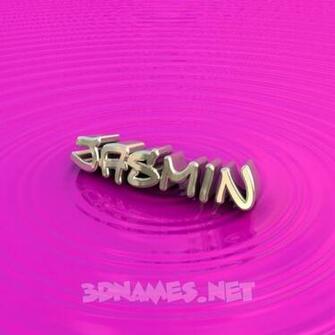 Jasmin The Name A 3d Wallpaper Too