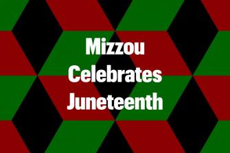 Mizzou Celebrates Juneteenth Division Of Inclusion Diversity