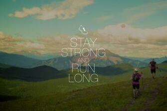 Stay Strong And Run Long Wallpaper Runbydesign