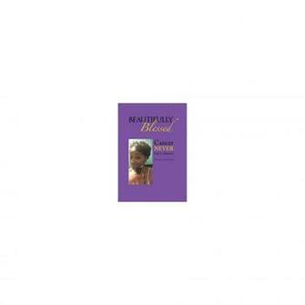 Beautifully Blessed By Tanasia Tiarra D Hardcover