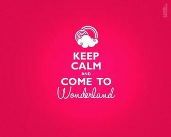 Wallpaper Lindos Keep Calm And Come To Wonderland Camis In
