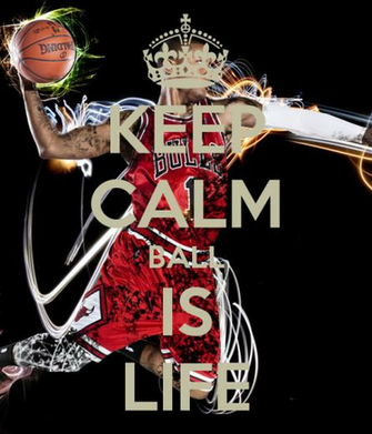 Keep Calm Ball Is Life And Carry On Image Generator