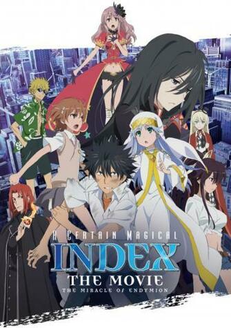 Gekijouban Toaru Majutsu No Indekkusu Endyumion Kiseki