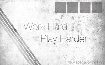 Work Hard Play Wallpaper Harder By