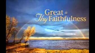 Best Great Is Thy Faithfulness Wallpaper
