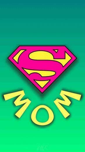 Super Mom Wallpaper Cute Fathers Day