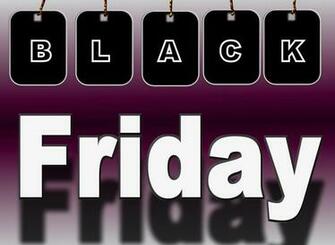 Black Friday Pictures And HD Wallpaper