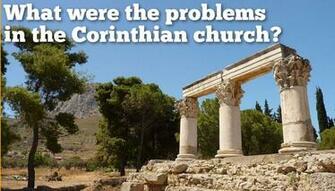What Were The Problems In Corinthian Church