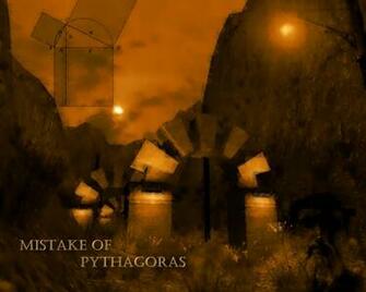 Mistake Of Pythagoras By 7asoud