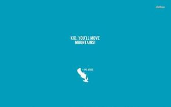 Dr Seuss Quote Wallpaper