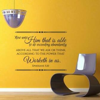 Ephesians Now Unto Him