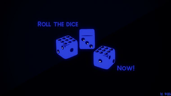 Roll The Dice Now Wallpaper By Theskyfx