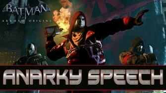 Batman Arkham Origins Anarky Speech