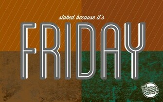Happy Friday Wallpaper Pictures