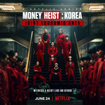 Money Heist Korea Joint Economic Area