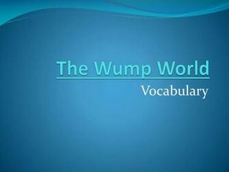 Ppt The Wump World Powerpoint Presentation Id