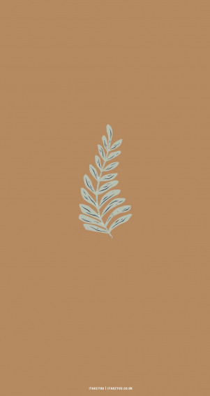 Cute Brown Aesthetic Wallpaper For Phone Sage Leave I Take