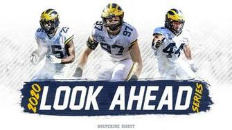 Michigan Wolverines Football Look Ahead Hub
