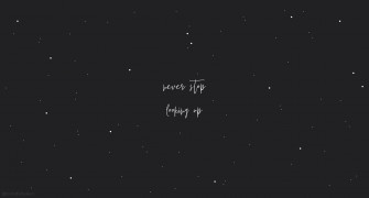 Black And White Aesthetic Never Stop Looking Up Wallpaper