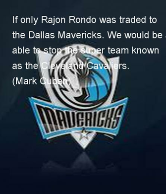 If Only Rajon Rondo Was Traded To The Dallas Mavericks We Would Be A