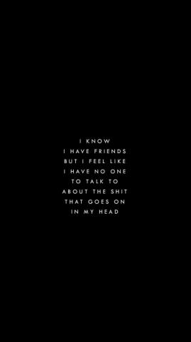 Background Lockscreens I Know Have Friends But Feel Like