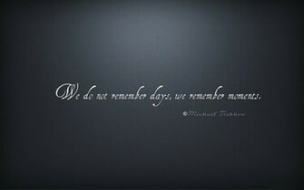 Remember Moments Beautiful Quotes And Thoughts Photo HD Wallpaper