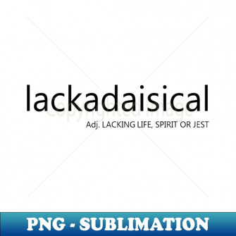 Lackadaisical Definition Language Nerd Black Type Wallpaper