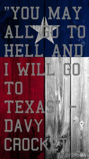 Texas Quote iPhone Wallpaper