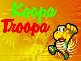 Koopa Troopa Wallpaper By Babyluigi957
