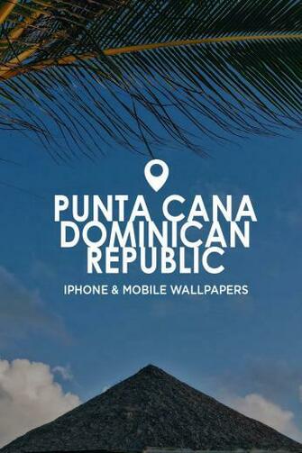 Punta Cana To Santo Domingo iPhone Wallpaper Mybelonging High