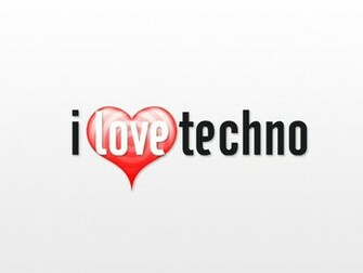 I Love Techno Wallpaper Which Is Under The