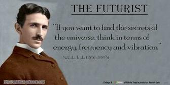 Nikola Tesla If You Want To Find The Secrets Of Universe