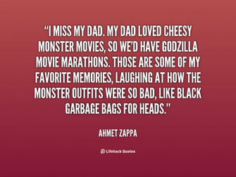 Quote Ahmet Zappa I Miss My Dad Loved Png