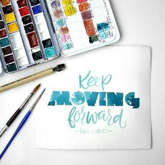 Istillloveyou Calligraphy Melissaesplin Keep Moving Forward Quote