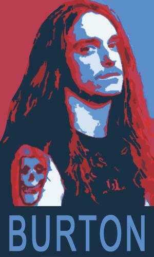 Cliff Burton Wallpaper Political Poster