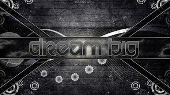 Dream Big Computer Wallpaper Desktop Background Id