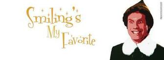 Smilings My Favorite Elf Movie Will Ferrell Quote Wallpaper