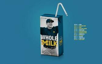 Be Drinking Whole Milk Season Michigan Football Fan Art