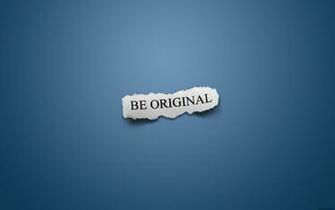 Be Original Widescreen Wallpaper HD