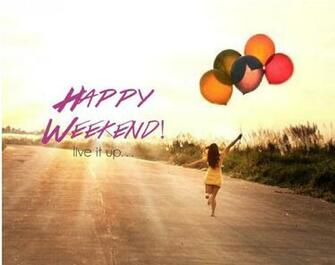 Happy Weekend Wallpaper Quotesstack