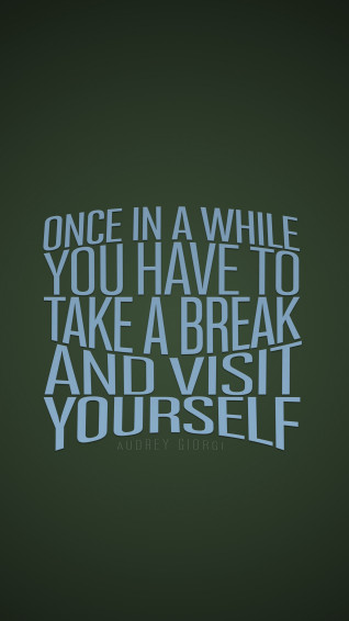 Take A Break Motivational Wallpaper Chill Out