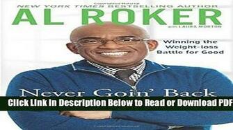 Get Never Goin Back Winning The Weight Loss Battle For Good