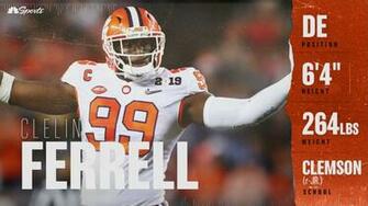 Nfl Draft Highlights De Clelin Ferrell Clemson Nbc Sports