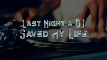 Last Night A Dj Saved My Life Wallpaper Fundjstuff